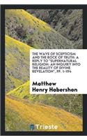 The Wave of Scepticism and the Rock of Truth