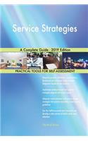 Service Strategies A Complete Guide - 2019 Edition