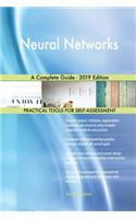 Neural Networks A Complete Guide - 2019 Edition