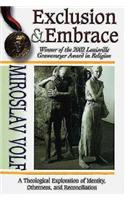 Exclusion & Embrace: A Theological Exploration of Identity, Otherness, and Reconciliation