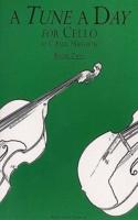 Tune A Day for Cello Book Two