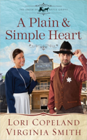 A Plain and Simple Heart: (2 The Amish of Apple Grove)