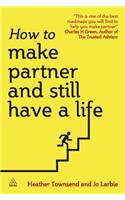 How to Make Partner and Still Have a Life