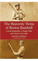The Heavenly Twins of Boston Baseball