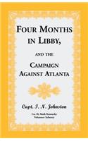 Four Months in Libby, and the Campaign Against Atlanta