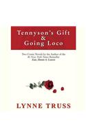Tennyson's Gift & Going Loco Lib/E