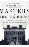 Masters of the Big House