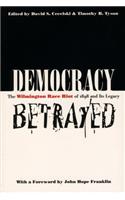Democracy Betrayed