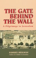 The Gate Behind the Wall