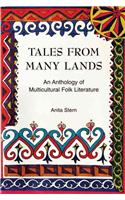 Tales from Many Lands Student Book: An Anthology of Multicultural Folk Literature