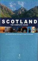 Scotland: Complete Guide and Road Atlas