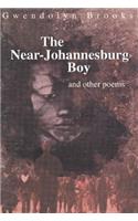 Near-Johannesburg Boy and Other Poems