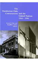 Dumbarton Oaks Conversations and the United Nations, 1944-1994