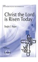 Christ the Lord Is Risen Today