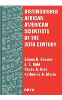 Distinguished African American Scientists of the 20th Century