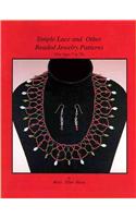 Simple Lace and Other Beaded Jewellery Patterns (for Ages 7 to 70)