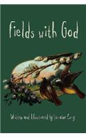 Fields with God