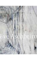 Eve Aschheim: Recent Work