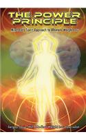 The Power Principle: Mind-Body-Spirit Approach to Ultimate Weight Loss