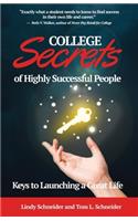 COLLEGE Secrets of Highly Successful People