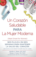 Un Corazón Saludable para La Mujer Moderna