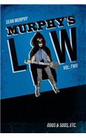 Murphy's Law, Vol. Two