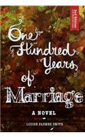 One Hundred Years of Marriage