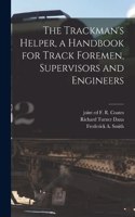 Trackman's Helper, a Handbook for Track Foremen, Supervisors and Engineers