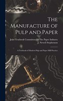 Manufacture of Pulp and Paper