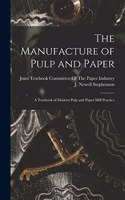 Manufacture of Pulp and Paper