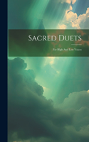 Sacred Duets: For High And Low Voices