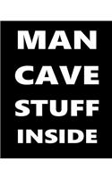 Man Cave Stuff Inside School Composition Book White Font On Black Design