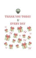 Thank You Today & Everyday