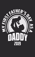 My First Father's Day As A Daddy 2019