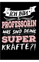 Ich Bin Professorin Was Sind Deine Superkräfte?!