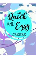 Quick and Easy Cookbook