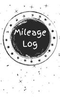 Mileage Log: An Auto Log Book for Keeping Track of Miles