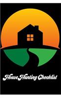 House Hunting Checklist: The Ultimate House Hunting Journal. Makes A Great Gift For Realtors, House Flippers or Real Estate Agents. This 6X9 81 Page Organizer Tracks all Det