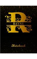 Rayne Notebook: Letter R Personalized First Name Personal Writing Notepad Journal Black Gold Glittery Pattern Effect Cover Wide Ruled Lined Paper for Journalists & 