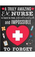 A Truly Amazing ER Nurse Is Hard To Find, Difficult To Part With And Impossible To Forget