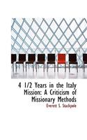 4 1/2 Years in the Italy Mission