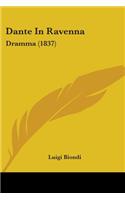 Dante In Ravenna
