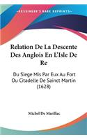 Relation De La Descente Des Anglois En L'Isle De Re