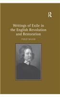 Writings of Exile in the English Revolution and Restoration