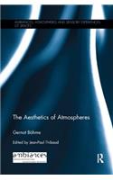 The Aesthetics of Atmospheres