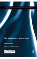 Aesthetics of Atmospheres