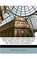 Questions and Answers on the Practices and Theory of Sanitary Plumbing