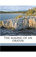 The Making of an Orator