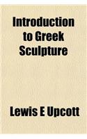 Introduction to Greek Sculpture