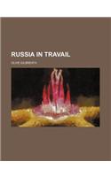 Russia in Travail